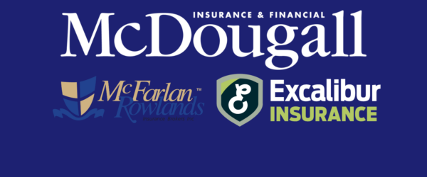 Excalibur Insurance merges with McDougall Insurance and McFarlan Rowlands Insurance in Ontario